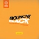 BOUNCE BACK feat Joey Nato Single