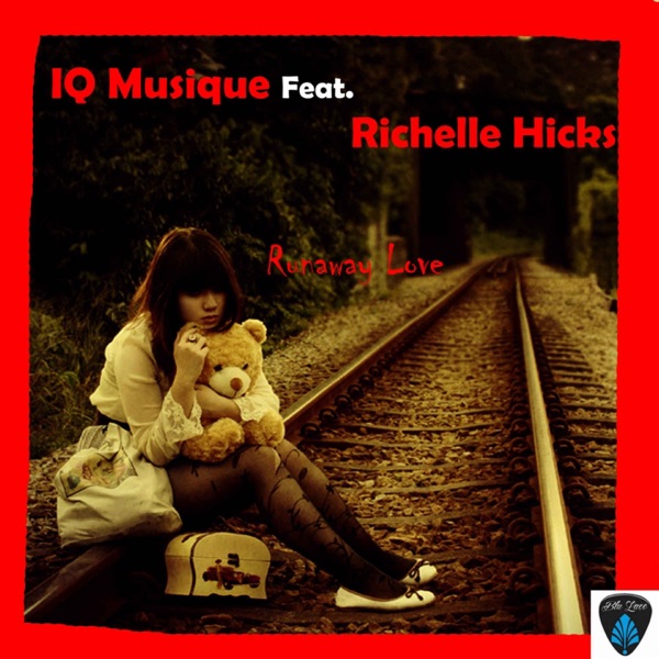 Runaway Love (feat. Richelle Hicks) - Single