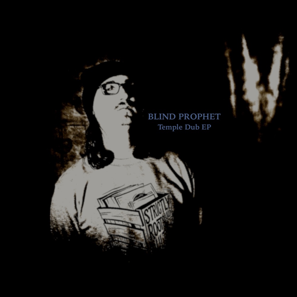 Обложка альбома «Temple Dub - Single» — Blind Prophet