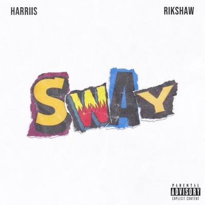 Sway (feat. RikShaw) - Single