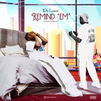 Remind Em - Single - Dre Lamani
