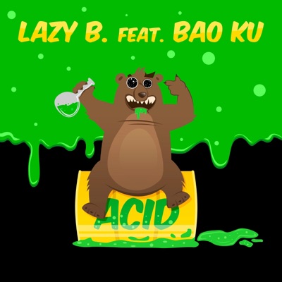 Acid (feat. Bao Ku) - Single
