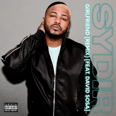 Girlfriend (feat. David Sosa) [Remix] - Single