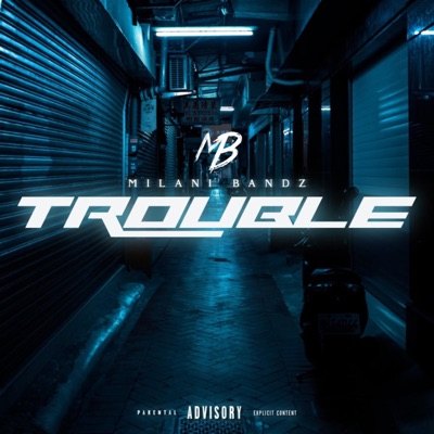Trouble - Single