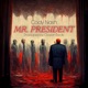 Mr President Single