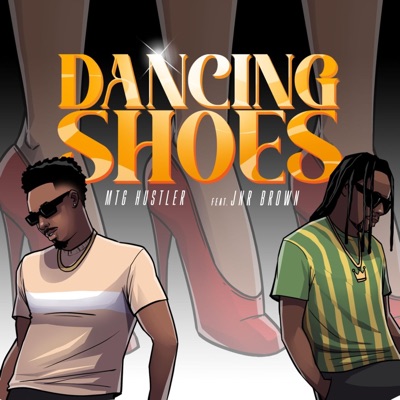 Dancing shoes (feat. Jnr Brown) - Single