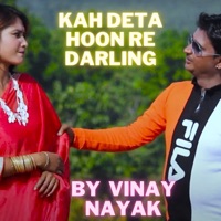 KAH DETA HOON RE DARLING - Single - Vinay Nayak