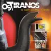 Os Tiranos - Saudade