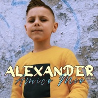 Amico mio - Single - Alexander