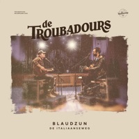 De Italiaanseweg (feat. Blaudzun) - Single - De Troubadours