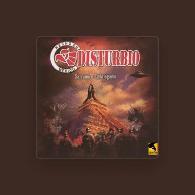Listen to Disturbio, watch music videos, read bio, see tour dates & more!