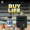 Buy Life - Single
