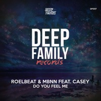 Do You Feel Me (feat. Casey) - Single - RoelBeat & MBNN