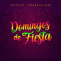 Domingos de Fiesta - Shirley Iparraguirre