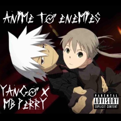 Anime 2 EnemieS ! (feat. MB Perry) - Single