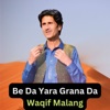 Be Da Yara Grana Da - Single