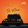 So Nice - Single