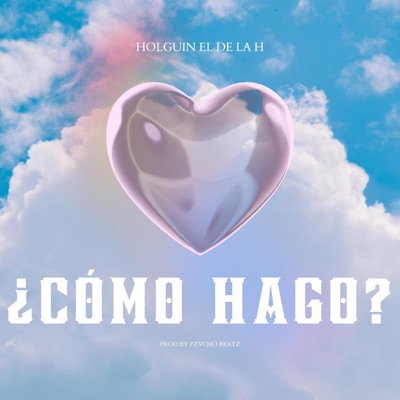 ¿Cómo Hago? (feat. Pzycho) - Single