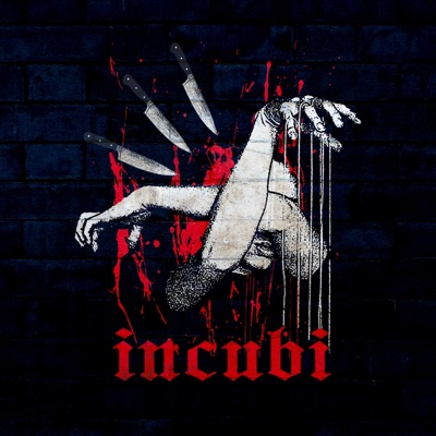 Incubi (feat. last nite) - Single
