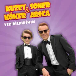 Yer Bildirimim - Single - Soner Arýca Yer Bildirimim - Single - Soner Arýca
