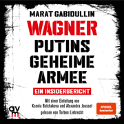 WAGNER – Putins geheime Armee