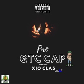 Fire (feat. Xio Clas) GTC CAP