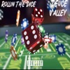 Rollin the Dice (feat. Deuce) - Single