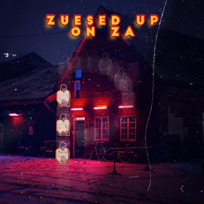 Zuesed Up On Za: 1st Load