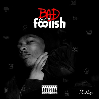 Bad & Foolish