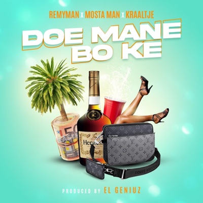 Doe Mane Bo Ke (feat. Mosta Man & Kraaltje) - Single