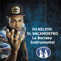 La Berraka Instrumental - Single - DJ Kelvin El Sacamostro