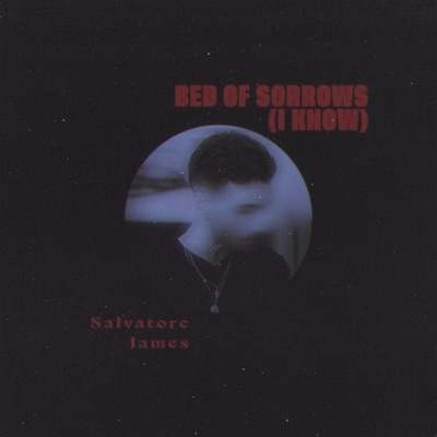 Bed of Sorrows (I Know) - Single