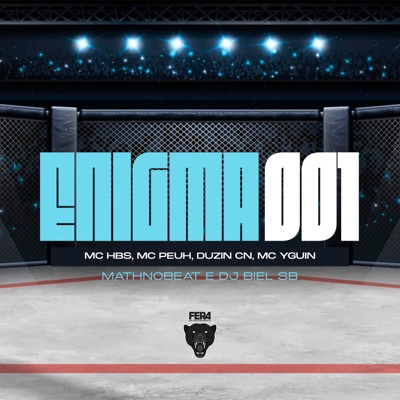 Enigma 001 (feat. Mc peuh, MC Hbs, Mc Yguin & Mc Duzin CN) - Single