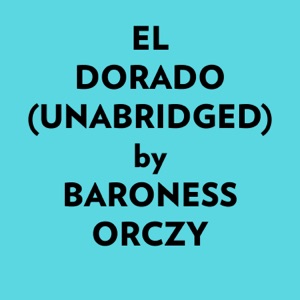 El Dorado (Unabridged)