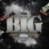 Stream & download BIG (feat. VFMadeTheHit) - Single