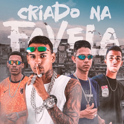 Criado na Favela - Single