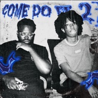 COME DO IT 2 (feat. Deric) - Single - Choctiv