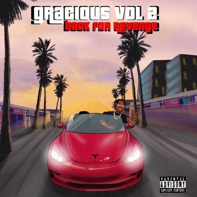 Gracious Vol. 2: Back For Revenge