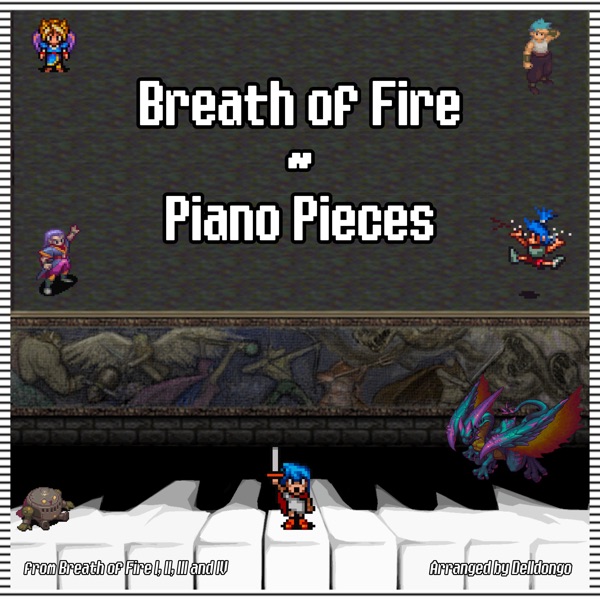 For the Dragons (Main Theme) (From “Breath of Fire III: Promenade
