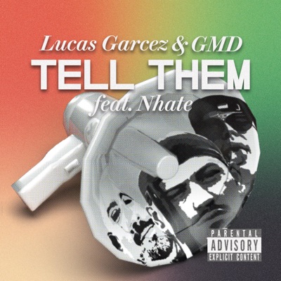 TELL THEM! (feat. GMD & Nhate) - Single