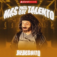 Mas Pinta Que Talento - Single - Bebeshito