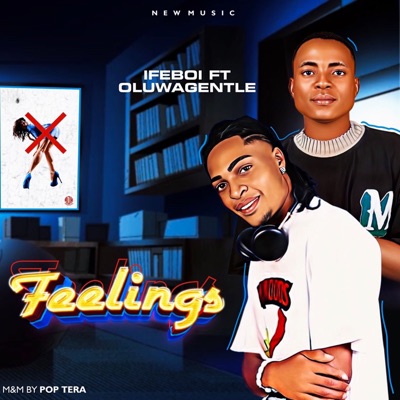 Feelings (feat. Ifeboi & Oluwagentle) - Single
