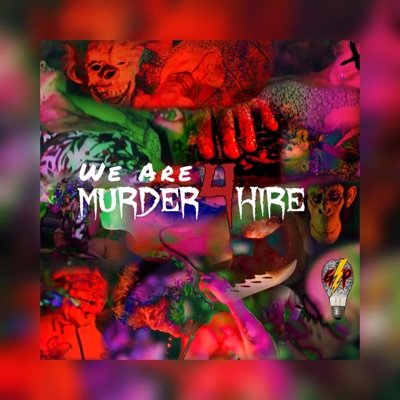 We Are Murder4Hire - Single