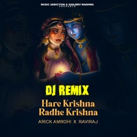 Hare Krishna Radhe Krishna (feat. Raviraj) [DJ Remix] - Single - Arick