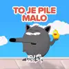 To Je Pile Malo