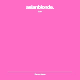2am (feat. Tsuyunoshi & jayya) asianblonde.