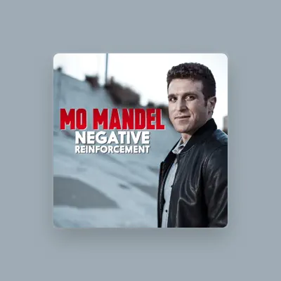 Listen to Mo Mandel, watch music videos, read bio, see tour dates & more!