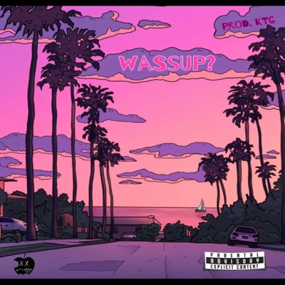 Wassup? (feat. $wavy D) - Single