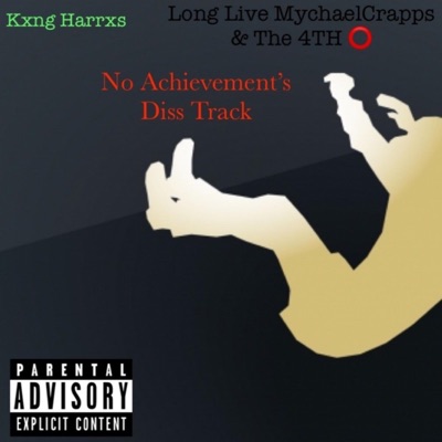 No Achievements (MychaelCrapps) Diss Track - Single