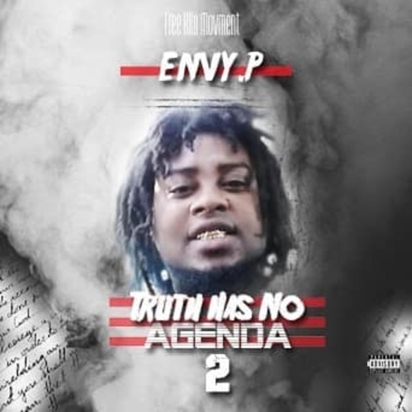 Truth Has No Agenda 2 (The Lost Mixtape)